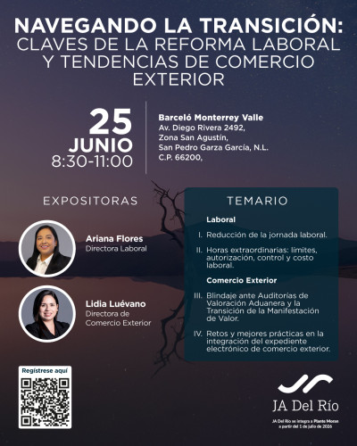 Navegando la Transición: Claves de la Reforma Laboral y Tendencias de Comercio Exterior