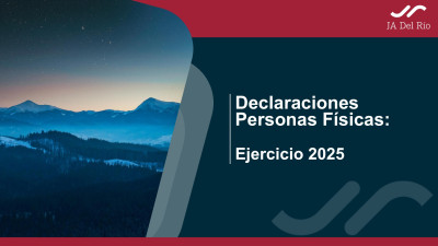 Declaraciones Personas Físicas - Ejercicio 2025
